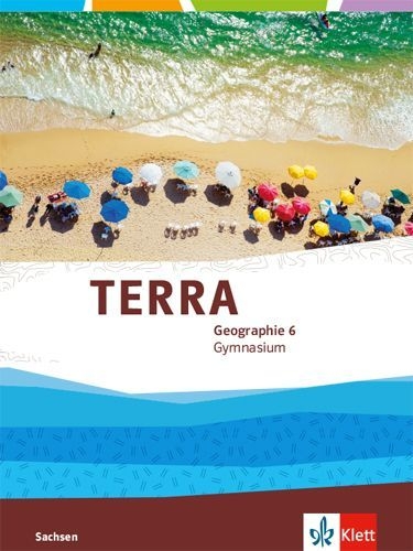 Buchcover und Innenansicht für das Buch: TERRA Geographie 6. Schgülerbuch. Ausgabe Sachsen Gymnasium