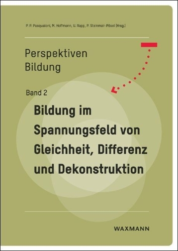 Buchcover und Innenansicht für das Buch: Bildung im Spannungsfeld von Gleichheit, Differenz und Dekonstruktion