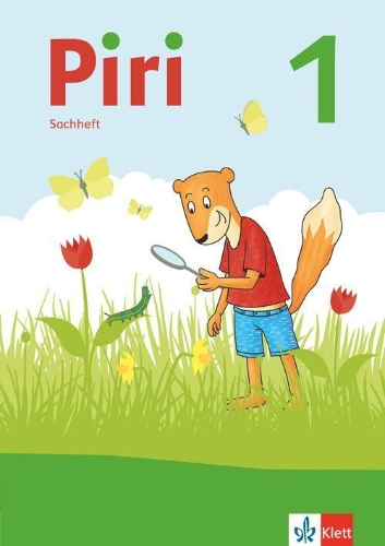 Buchcover und Innenansicht für das Buch: Piri 1 Sachunterricht. Arbeitsheft Klasse 1. Ausgabe Brandenburg, Sachsen-Anhalt und Thüringen