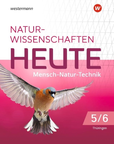 Buchcover und Innenansicht für das Buch: Naturwissenschaften Heute 5 / 6. Schulbuch. Für Gymnasien in Thüringen