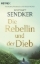 Buchcover und Innenansicht für das Buch: Die Rebellin und der Dieb