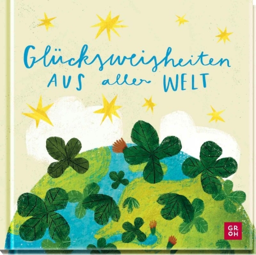 Buchcover und Innenansicht für das Buch: Glücksweisheiten aus aller Welt