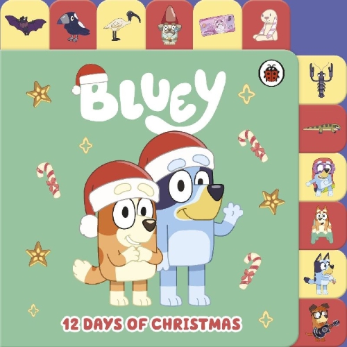 Buchcover und Innenansicht für das Buch: Bluey: 12 Days of Christmas Tabbed Board Book
