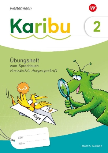 Buchcover und Innenansicht für das Buch: Karibu 2. Übungsheft. Vereinfachte Ausgangsschrift zum Sprachbuch