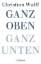 Buchcover und Innenansicht für das Buch: Ganz oben Ganz unten