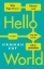 Buchcover und Innenansicht für das Buch: Hello World. How to Be Human in the Age of Machine