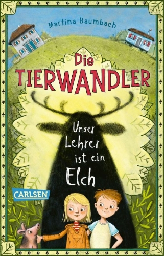 Buchcover und Innenansicht für das Buch: Die Tierwandler 1: Unser Lehrer ist ein Elch