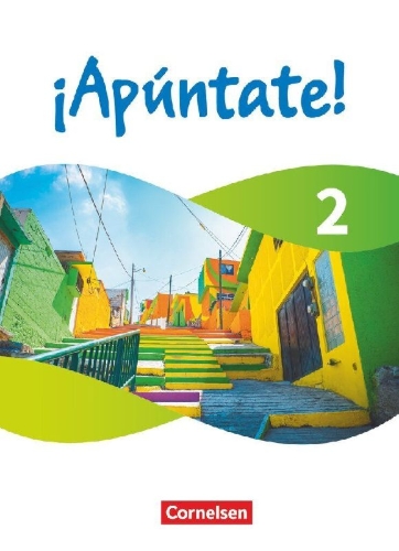Buchcover und Innenansicht für das Buch: ¡Apúntate! - Spanisch als 2. Fremdsprache - Band 2 - Ausgabe 2024 - Schulbuch (Festeinband)