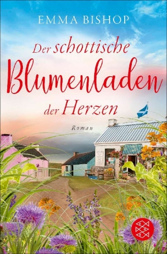 Buchcover und Innenansicht für das Buch: Der schottische Blumenladen der Herzen