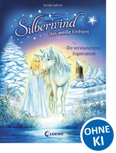 Buchcover und Innenansicht für das Buch: Silberwind, das weiße Einhorn - Die verwunschene Eisprinzessin