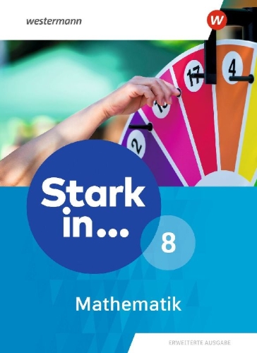 Buchcover und Innenansicht für das Buch: Stark in Mathematik 8. Schulbuch - Erweiterte Ausgabe 2021