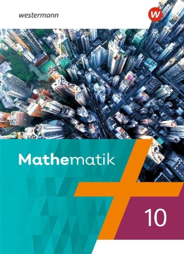 Buchcover und Innenansicht für das Buch: Mathematik 10. Schulbuch. Ausgabe 2021