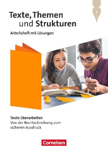 Buchcover und Innenansicht für das Buch: Texte, Themen und Strukturen - Zu allen Ausgaben 2024 - Texte überarbeiten: Von der Rechtschreibung zum sicheren Ausdruck - Arbeitsheft mit Lösungen