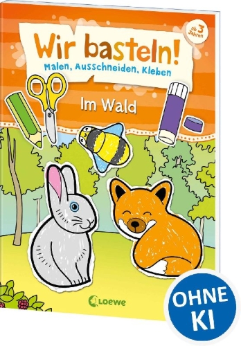 Buchcover und Innenansicht für das Buch: Wir basteln! - Malen, Ausschneiden, Kleben - Im Wald