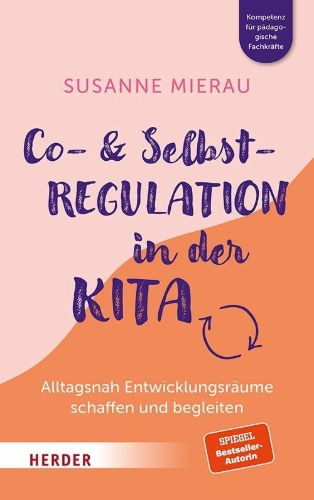 Buchcover und Innenansicht für das Buch: Co- und Selbstregulation in der Kita