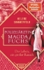 Buchcover und Innenansicht für das Buch: Polizeiärztin Magda Fuchs - Das Leben, ein großer Rausch