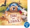Buchcover und Innenansicht für das Buch: Bear Feels Ill