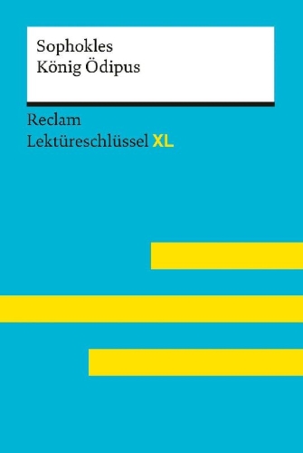 Buchcover und Innenansicht für das Buch: Lektüreschlüssel XL. Sophokles: König Ödipus