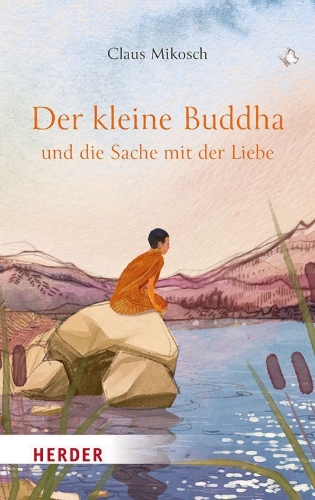 Buchcover und Innenansicht für das Buch: Der kleine Buddha und die Sache mit der Liebe