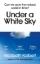 Buchcover und Innenansicht für das Buch: Under a White Sky