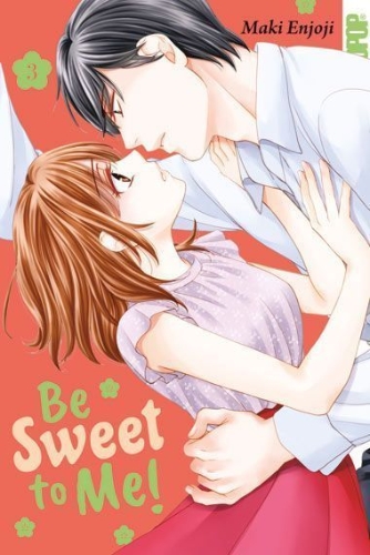 Buchcover und Innenansicht für das Buch: Be Sweet to Me! 03