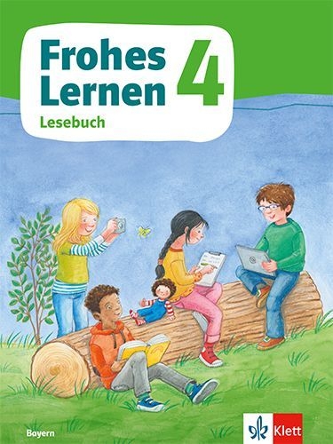 Buchcover und Innenansicht für das Buch: Frohes Lernen Lesebuch 4. Schulbuch Klasse 4.  Ausgabe Bayern