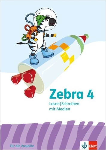 Buchcover und Innenansicht für das Buch: Zebra 4. Arbeitsheft Lesen/Schreiben mit Medien (Ausleihmaterial) Klasse 4