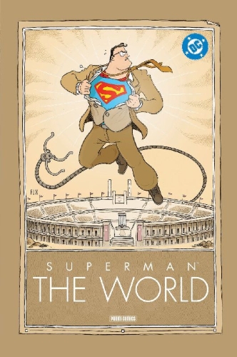 Buchcover und Innenansicht für das Buch: Superman: The World (Hardcover-Edition)