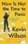 Buchcover und Innenansicht für das Buch: Now Is Not the Time to Panic
