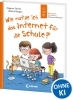 Buchcover und Innenansicht für das Buch: Wie nutze ich das Internet für die Schule? (Starke Kinder, glückliche Eltern)