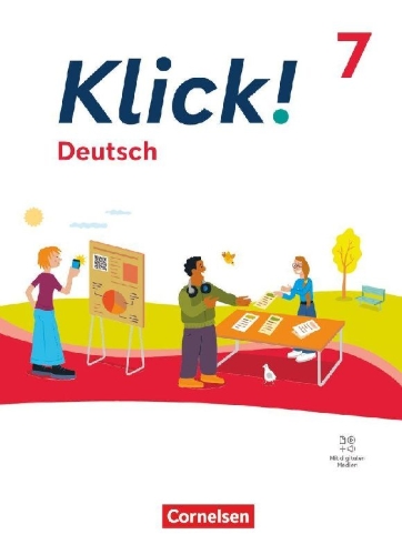 Buchcover und Innenansicht für das Buch: Klick! 7. Schuljahr - Deutsch - Ausgabe ab 2024 - Schulbuch mit digitalen Medien