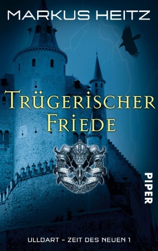 Buchcover und Innenansicht für das Buch: Trügerischer Friede. Ulldart - Zeit des Neuen 1