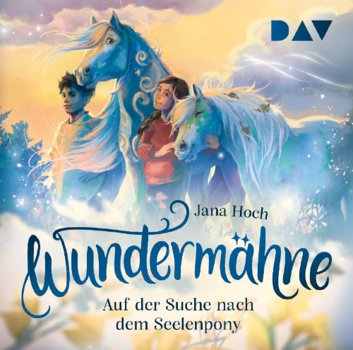 Buchcover und Innenansicht für das Buch: Wundermähne - Teil 2: Auf der Suche nach dem Seelenpony