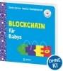 Buchcover und Innenansicht für das Buch: Blockchain for Babies (OT)