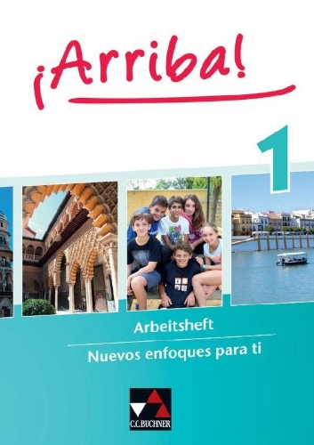 Buchcover und Innenansicht für das Buch: ¡Arriba! Arbeitsheft 1