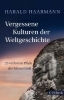Buchcover und Innenansicht für das Buch: Vergessene Kulturen der Weltgeschichte