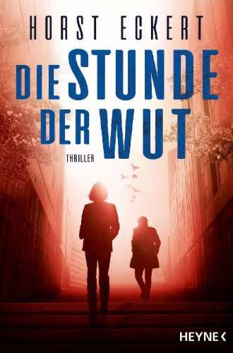 Buchcover und Innenansicht für das Buch: Die Stunde der Wut