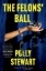 Buchcover und Innenansicht für das Buch: The Felons' Ball