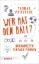 Buchcover und Innenansicht für das Buch: Wer hat den Ball?