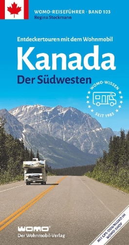 Buchcover und Innenansicht für das Buch: Entdeckertouren mit dem Wohnmobil Kanada Der Südwesten