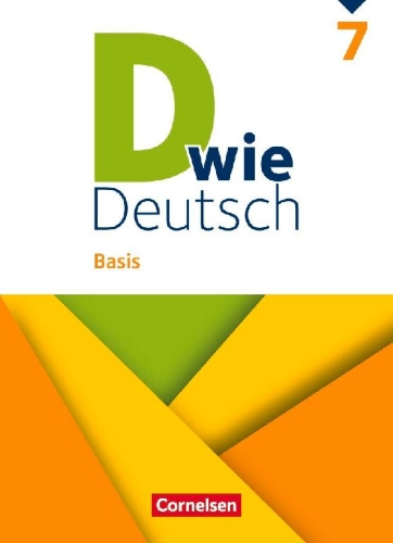Buchcover und Innenansicht für das Buch: D wie Deutsch 7. Schuljahr - Basis - Ausgabe 2023 - Schulbuch mit Audios und Videos