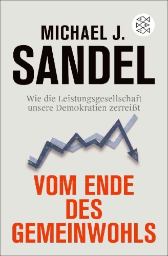 Buchcover und Innenansicht für das Buch: The Tyranny of Merit. What's Become of the Common Good?