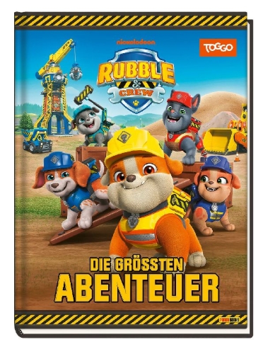 Buchcover und Innenansicht für das Buch: Rubble & Crew: Die größten Abenteuer