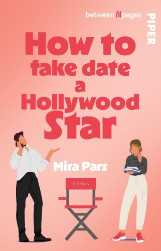 Buchcover und Innenansicht für das Buch: How to fake date a Hollywood Star