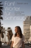 Buchcover und Innenansicht für das Buch: Fünf Wörter für Sehnsucht
