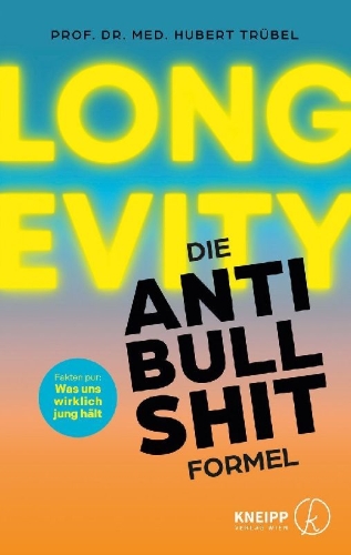 Buchcover und Innenansicht für das Buch: Longevity - Die Anti-Bullshit-Formel