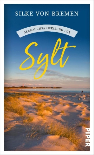 Buchcover und Innenansicht für das Buch: Gebrauchsanweisung für Sylt
