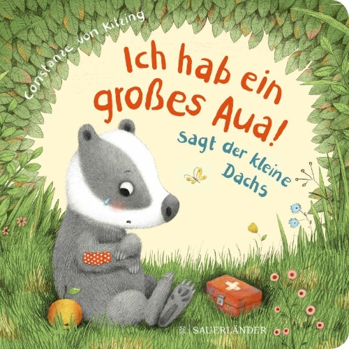 Buchcover und Innenansicht für das Buch: "Ich hab ein großes Aua", sagt der kleine Dachs (Trost-Buch)