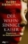 Buchcover und Innenansicht für das Buch: Der wahnsinnige Kaiser