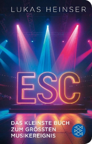 Buchcover und Innenansicht für das Buch: ESC - Das kleinste Buch zum größten Musikereignis